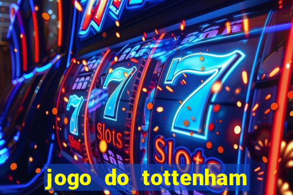 jogo do tottenham hoje palpite